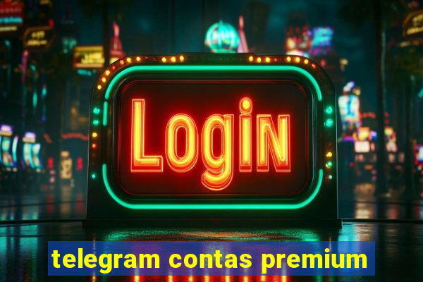 telegram contas premium